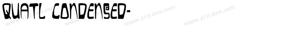 Quatl Condensed字体转换